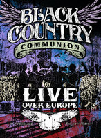 Black country communion live over Europe